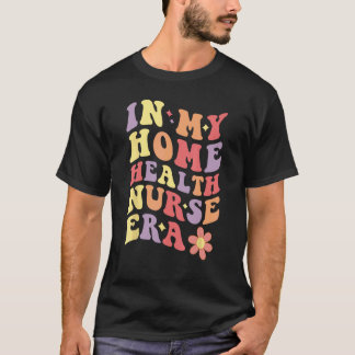 Auf meiner Zeit als Pflegekraft zu Hause Frauen T-Shirt