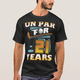 Auf Par für 21 Jahre Golf Player Golfer 21. Geburt T-Shirt