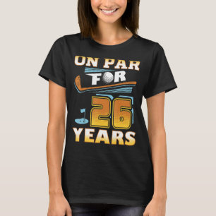 Auf Par für 26 Jahre Golf Player Golfer 26. Geburt T-Shirt
