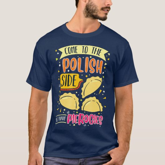 Auf polnischer Seite haben wir Pierogi Polnisch T-Shirt (Vorderseite)