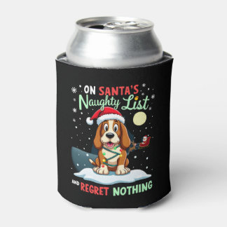 Auf Santas Weihnachts-Naughty-Liste Nichts bereuen Dosenkühler