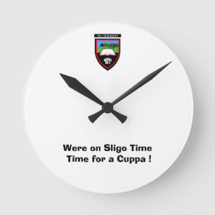 Auf Sligo Time für einen Cuppa Runde Wanduhr