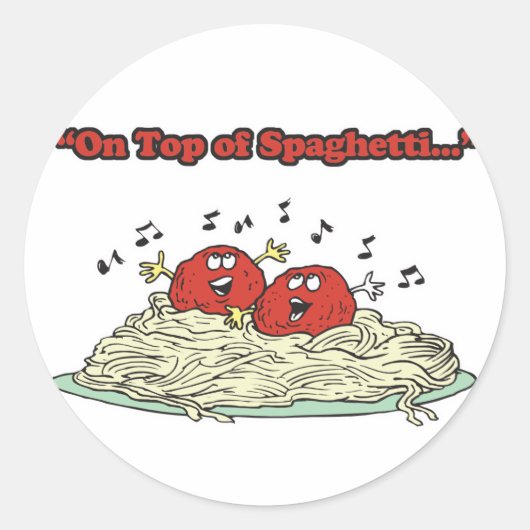 auf Spaghetti, die Fleischbällchen singen Runder Aufkleber (Vorderseite)