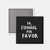 Auf Spanisch Bitte Spanischlehrer 1 Magnet (Vorderseite/Rückseite)
