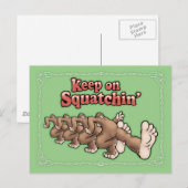 Auf Squatchin behalten Postkarte (Vorne/Hinten)