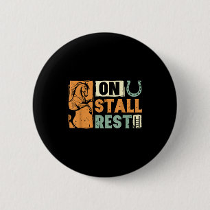 Auf Stallruhe Pferdeliebhaber Reitsport lustig Button