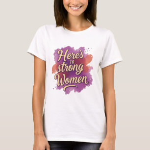 Auf starke Frauen T-Shirt