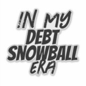 Auf unserer kostenlosen Schulden Aufkleber (Vorderseite)