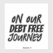 Auf unserer kostenlosen Schulden Aufkleber (Blatt)