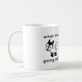 Auf was der Fuchs, der geht? Kaffeetasse (Links)