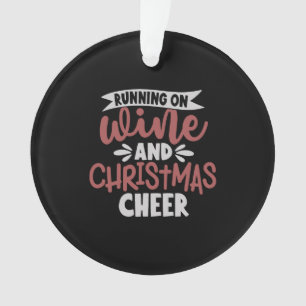 Auf Wein laufen und Weihnachten heiteren Weihnacht Ornament