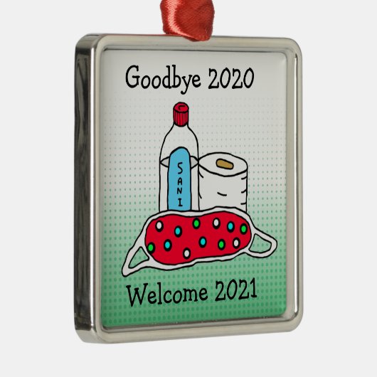 Auf Wiedersehen 2020, Willkommen 2021 Weihnachten Ornament Aus Metall (Rechts)