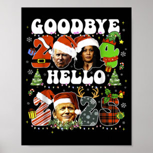 Auf Wiedersehen 2024 Hallo 2025 Trump Silvester Poster