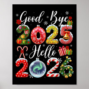 Auf Wiedersehen 2025 Hallo 2026 Frohe Weihnachten Poster