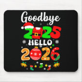 Auf Wiedersehen 2025 Hallo 2026 Frohes Silvester C Mousepad (Vorne)