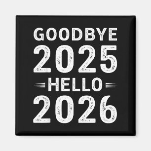 Auf Wiedersehen 2025 Hallo 2026 Männer Frauen Kind Magnet