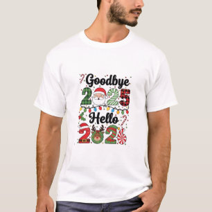 Auf Wiedersehen 2025 Hallo 2026 Neujahrsvorsatz   T-Shirt