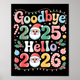 Auf Wiedersehen 2025 Hallo 2026 Weihnachten Neujah Poster