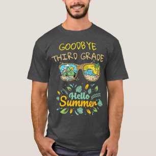 Auf Wiedersehen 3. Klasse Hallo Sommer Letzter Sch T-Shirt