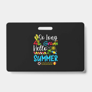 Auf Wiedersehen 4. Klasse Hallo Sommer Letzter Sch Ausweis