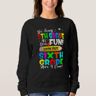 Auf Wiedersehen 5. Klasse Es macht Spaß 6. Klasse Sweatshirt