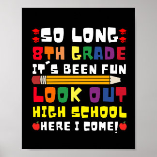 Auf Wiedersehen 8. Klasse, es hat Spaß gemacht! Ac Poster