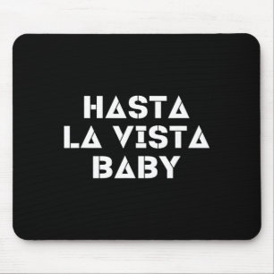 Auf Wiedersehen Baby Lustiger Spanischer Zitat Lit Mousepad