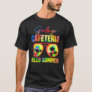 Auf Wiedersehen Cafeteria Hallo Sommer Letzter Sch T-Shirt
