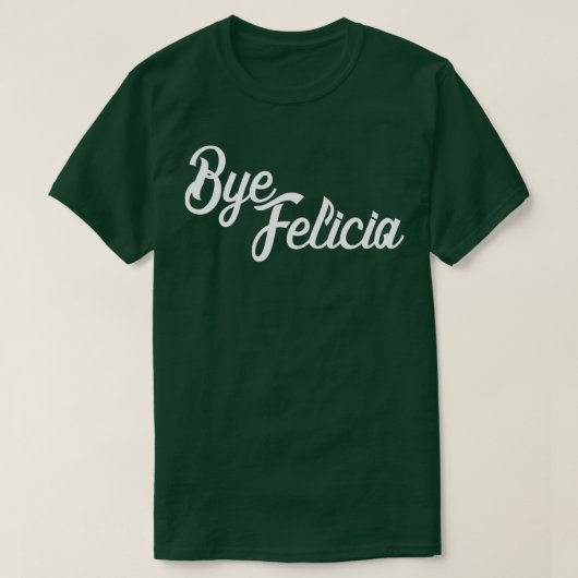 Auf Wiedersehen Felicia T-Shirt (Design vorne)