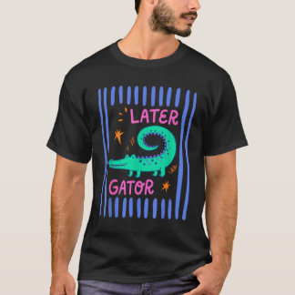 Auf Wiedersehen Gator T-Shirt