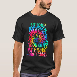 Auf Wiedersehen Kindergarten Achtung 1. Klasse Hie T-Shirt