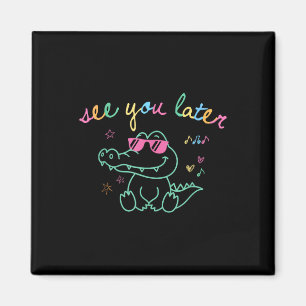 Auf Wiedersehen Lehrer Sommer Alligator Letzter Sc Magnet