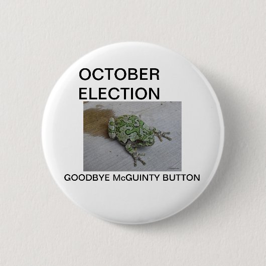 Auf Wiedersehen McGuinty Knopf Button (Vorderseite)