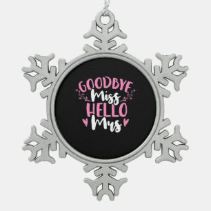 Auf Wiedersehen Miss Hallo Mrs. Schneeflocken Zinn-Ornament