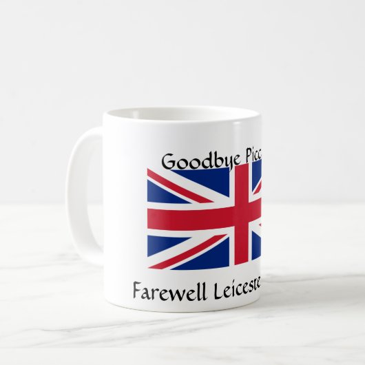 Auf Wiedersehen Piccadilly, Farewell Leicester Squ Kaffeetasse (Vorderseite Links)