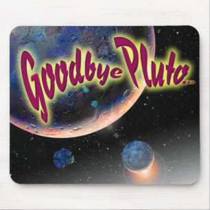 Auf Wiedersehen Pluto Mousepad
