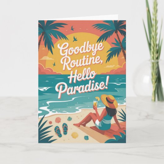Auf Wiedersehen Routine, Hallo Paradies Karte (Vorderseite)