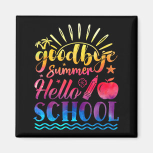 Auf Wiedersehen Sommer Hallo Schule Zurück zur Sch Magnet