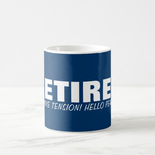 Auf Wiedersehen Spannung Hallo Pension! Tasse von (Mittel)