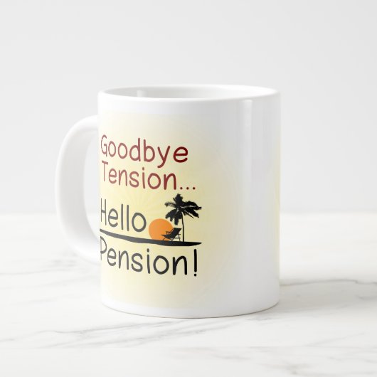 Auf Wiedersehen Spannung, hallo Pensions-lustiger Jumbo-Tasse (Vorderseite Links)