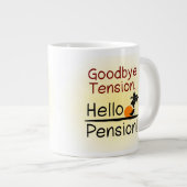 Auf Wiedersehen Spannung, hallo Pensions-lustiger Jumbo-Tasse (Vorderseite Rechts)
