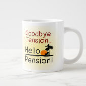 Auf Wiedersehen Spannung, hallo Pensions-lustiger Jumbo-Tasse (Rechts)