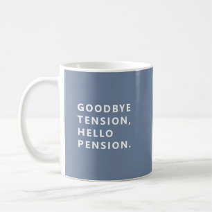 Auf Wiedersehen Spannung Willkommen Renten-Spaß-Re Kaffeetasse