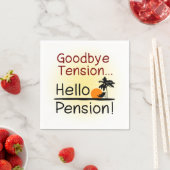 Auf Wiedersehen Tension, Hallo Pension Funny Retir Serviette (Beispiel)