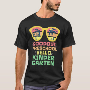 Auf Wiedersehen Vorschule Hallo Kindergarten Lehre T-Shirt