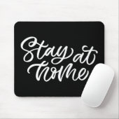 Auf Zuhause bleibe | EXTRAVAGANTER SCHRIFTART Mousepad (Mit Mouse)