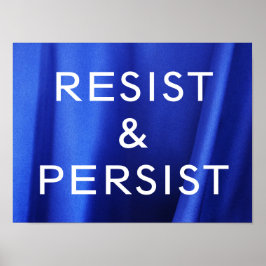 Aufenthalt & Beharrlichkeit auf dem blauen Seidenp Poster