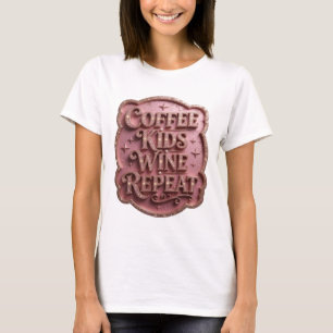 Auffallendes Gold KAFFEE KINDER WEIN WIEDERHOLUNG T-Shirt