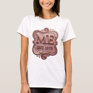 Auffallendes Gold ME EST 1973 Statement Design T-Shirt