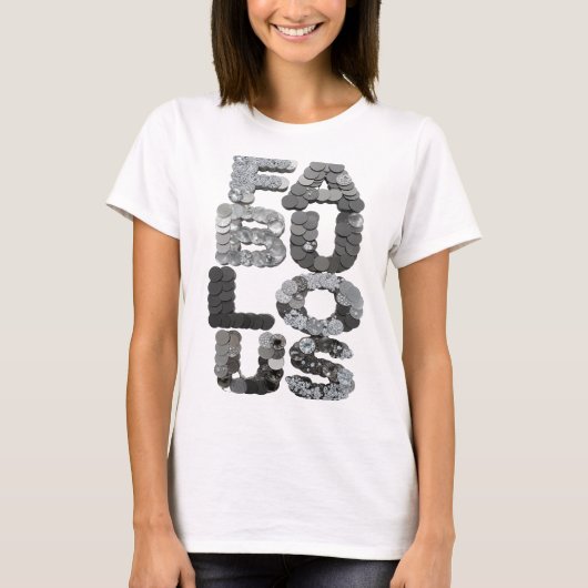 Auffallendes Silber FABULOUS Textdesign T-Shirt (Vorderseite)